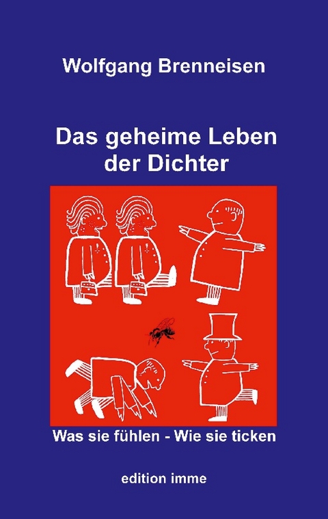 Das geheime Leben der Dichter - Wolfgang Brenneisen