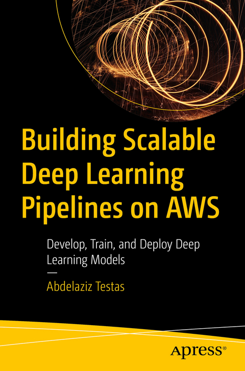 Building Scalable Deep Learning Pipelines on AWS - Abdelaziz Testas