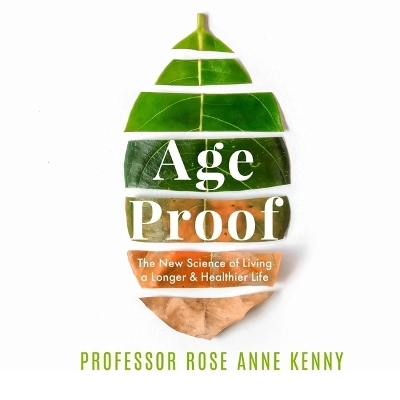 Age Proof - Rose Anne Kenny