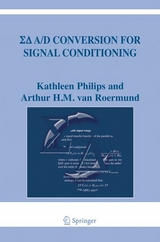 Sigma Delta A/D Conversion for Signal Conditioning - Kathleen Philips, Arthur H.M. van Roermund