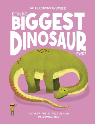 Is This the Biggest Dinosaur Ever? - Olivia Watson