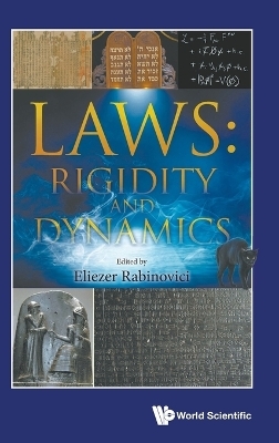 Laws: Rigidity And Dynamics - 