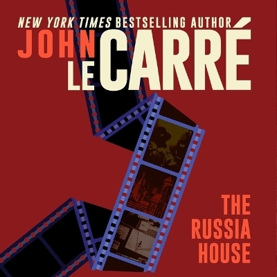 The Russia House - John Le Carré