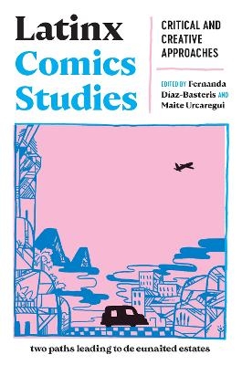 Latinx Comics Studies - 