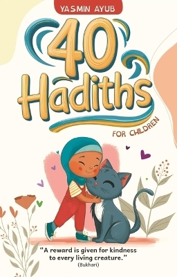 40 Hadiths for Children -  Tughra Books