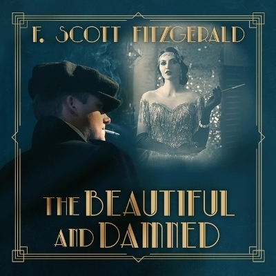 The Beautiful and Damned - F Scott Fitzgerald