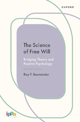 The Science of Free Will - Roy F. Baumeister