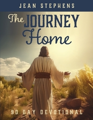 The Journey Home - Jean Stephens