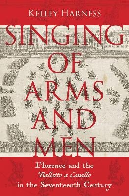 Singing of Arms and Men - Kelley Harness