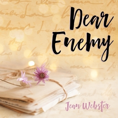 Dear Enemy - Jean Webster