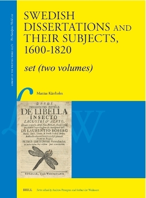 Swedish Dissertations and their Subjects, 1600–1820 (SET TWO VOLUMES) - Mattias Kärrholm