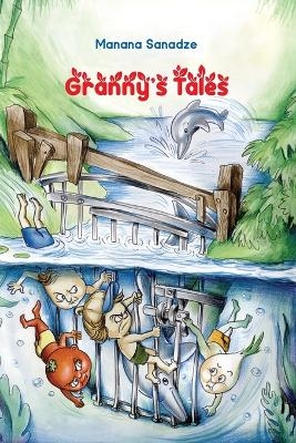 Granny's Tales - Manana Sanadze