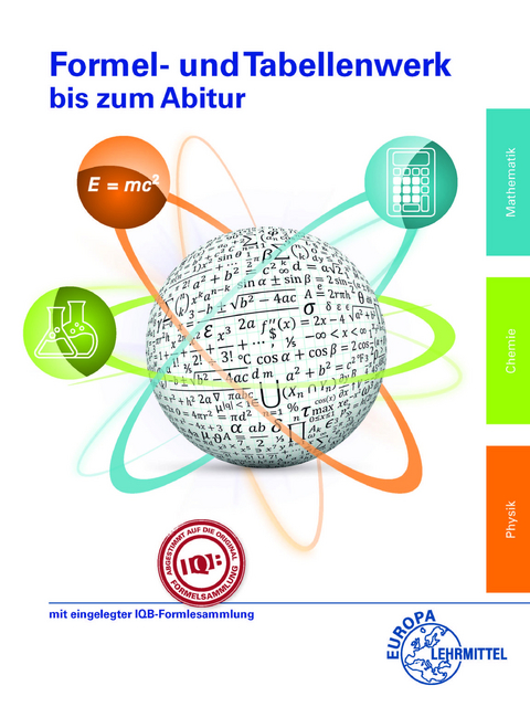 Formel- und Tabellenwerk bis zum Abitur - Josef Dillinger, Roland Gomeringer