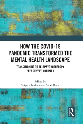 How the COVID-19 Pandemic Transformed the Mental Health Landscape - 