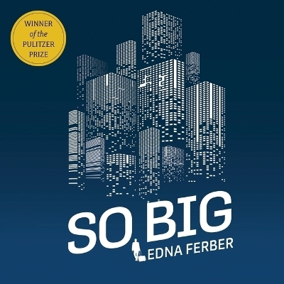 So Big - Edna Ferber