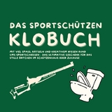 Das Klobuch für Schützen - Michael Beutel