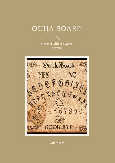 Ouija Board - W:J: Marko