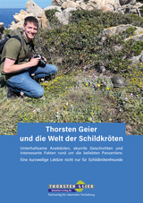 Thorsten Geier und die Welt der Schildkröten - Thorsten Geier