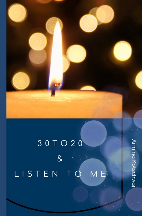 30to20 - Listen to Me - Armina Kotschwar