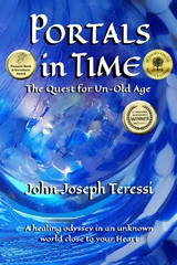 Portals in Time - John Joseph Teressi