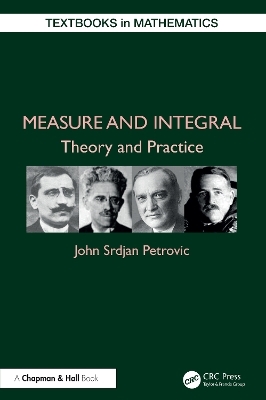 Measure and Integral - John Srdjan Petrovic