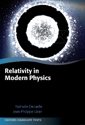 Relativity in Modern Physics - Nathalie Deruelle, Jean-Philippe Uzan