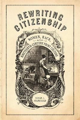 Rewriting Citizenship - Susan J Stanfield