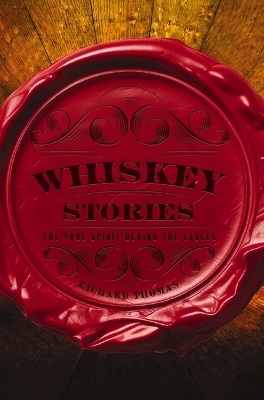 Whiskey Stories - R. Thomas