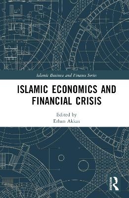 Islamic Economics and Financial Crisis - 