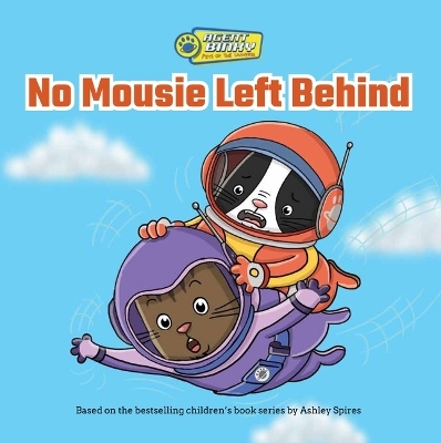 No Mousie Left Behind - Ashley Spires