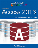 Teach Yourself VISUALLY Access 2013 - 