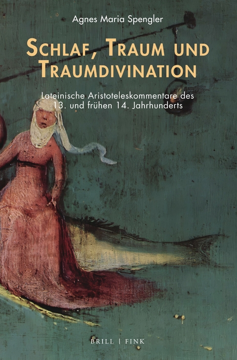 Schlaf, Traum und Traumdivination - Agnes Maria Spengler