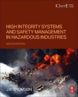 High Integrity Systems and Safety Management in Hazardous Industries - Thomson, J R