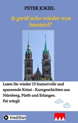 Is gwiß scho wieder wos bassierd? - Peter Jokiel