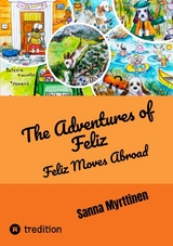 The Adventures of Feliz - Sanna Myrttinen