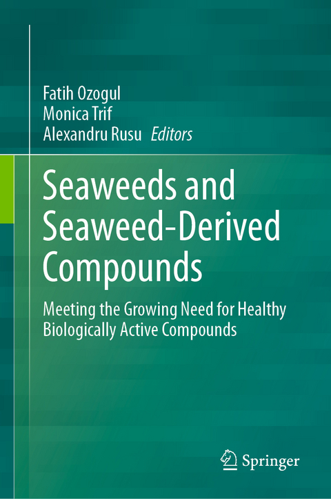 Seaweeds and Seaweed-Derived Compounds - 