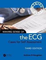 Making Sense of the ECG - R. Houghton, Andrew