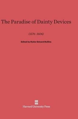 A Paradise of Dainty Devices (1576-1606) - 