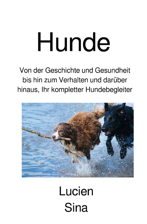 Hunde - Lucien Sina