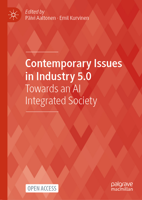 Contemporary Issues in Industry 5.0 - 