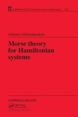 Morse Theory for Hamiltonian Systems - Alberto Abbondandolo