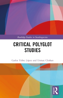 Critical Polyglot Studies - Carlos Yebra López, Usman Chohan