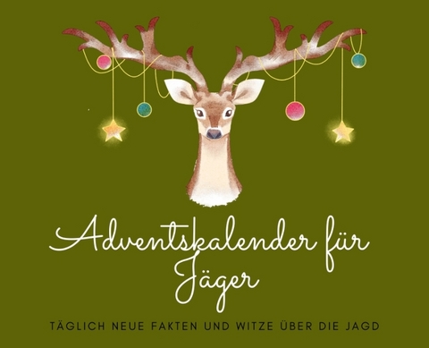 Adventskalender für Jäger - Michael Beutel