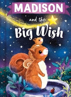 Madison and the Big Wish - Louise Martin