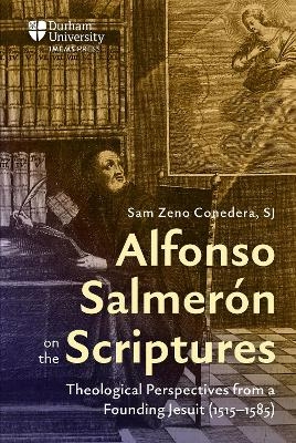 Alfonso Salmerón on the Scriptures - Fr Sam Zeno Conedera  SJ