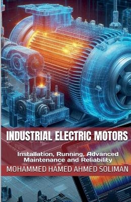 Industrial Electric Motors - Mohammed Hamed Ahmed Soliman