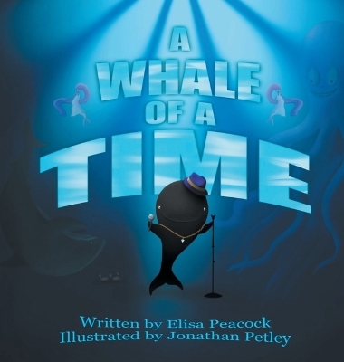 A Whale of a Time - Elisa Peacock