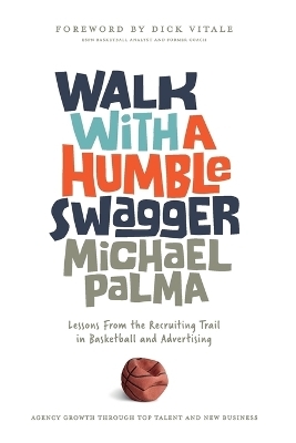 Walk with a Humble Swagger - Michael Palma