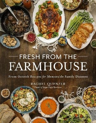 Fresh from the Farmhouse - Rachel Quenzer