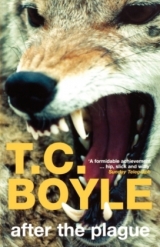 After the Plague - Boyle, T. C